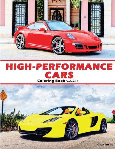 High-Performance Cars: A Coloring Book of Cars (Volume 1)