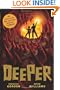 Deeper (Tunnels, Book 2)