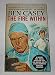 Ben Casey: The Fire Within (based on the top-rated ABC-TV show starring Vince Edwards) (Ben Casey)