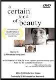 A Certain Kind of Beauty