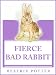 The Story of A Fierce Bad Rabbit ( Children's Picture Books The Best Story for 3-10 years old )( Audio Book included )(Annotated)
