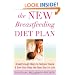 The New Breastfeeding Diet Plan: Breakthrough Ways to Reduce Toxins and Give Your Baby the Best Start in Life