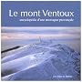 Le mont Ventoux : Encyclop�die d'une montagne prov&hellip de Guy Barruol