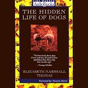 The Hidden Life of Dogs | [Elizabeth Marshall Thomas]