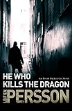 He who kills the dragon