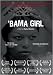 Search : 'Bama Girl