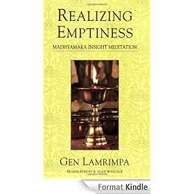 Realizing Emptiness: Madhyamaka Insight Meditation