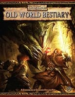 Warhammer Fantasy Roleplay Old World Bestiary: Vol. 1 (Warhammer Novels)