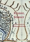 Produkt-Bild: Kinner, Kinner: Niederdeutsche Kindergeschichten. Texte des Literaturwettbewerbes der DEUREGIO Ostfalen e.V. 1995