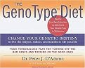 The GenoType Diet (Change Your Genetic Destiny to Live the Longest, Fullest and Healthiest Life Possible) (Unabridged) (Compact Disc)