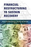 Financial restructuring to sustain recovery