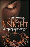 Kismet Knight: Vampirpsychologin