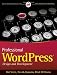 Professional WordPress (Wrox Programmer to Programmer)
