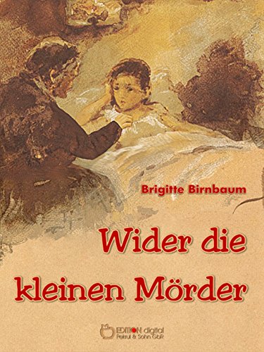 Wider die kleinen Mörder (German Edition)