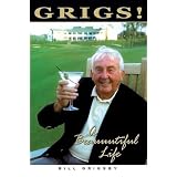 Grigs! A Beauuutiful Life