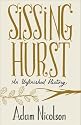 Sissinghurst: An Unfinished History