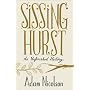 Sissinghurst: An Unfinished History