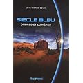 Ombres et lumi�res, Si�cle Bleu
