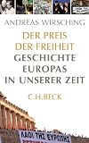 Produkt-Bild: Der Preis der Freiheit: Geschichte Europas in unserer Zeit