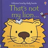 That's Not My Lion... (Usborne Touchy-Feely Books)