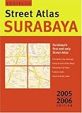 Surabaya Street Atlas First Edition: 2005/2006 Edition (Periplus Travel Atlas)