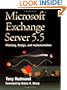 Microsoft Exchange Server 5.5: Planning, Design and Implementation (HP Technologies)