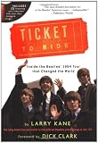 Ticket To Ride: Inside the Beatles 1964 Tour that Changed the World (with CD)