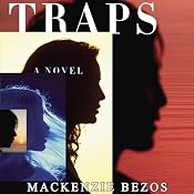 Traps | [MacKenzie Bezos]