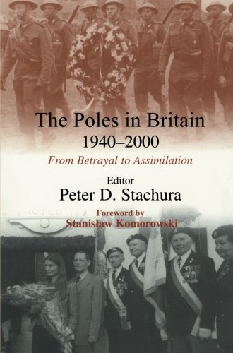 The Poles in Britain, 1940-2000: From Betrayal to Assimilation