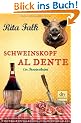 Schweinskopf al dente: Ein Provinzkrimi
