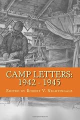 Camp Letters: 1942 - 1945