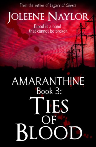 Ties of Blood (Amaranthine Book 3)