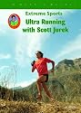 Ultra Running With Scott Jurek (Robbie Readers)