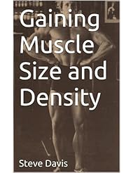 eBooks: Gaining Muscle Size and Density - Steve Davis