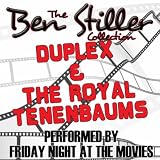 The Ben Stiller Collection: Music From The Royal Tenenbaums & Duplex