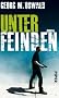 Unter Feinden: Roman