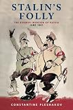 Stalin`s Folly