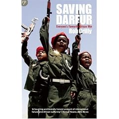 Saving Darfur: Everyone's Favourite African War
