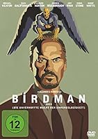 Birdman oder die unverhoffte Macht der Ahnungslosigkeit
