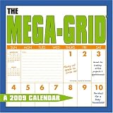 The Mega-Grid 2009 Wall Calendar