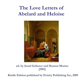 the love letters of abelard and heloise - heloise. pierre. abelard and honnor morten