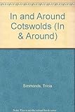 In and around the Cotswolds