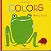 Colors Board Book Colors Board Book