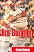Search : Jim Bunning (Baseball In America)