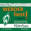 WERDER liest!: Borowski, Owomoyela, Mertesacker & Co. lesen M�rchen