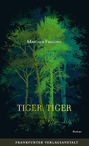 Tiger, Tiger (German Edition)