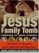 The Jesus Family Tomb: The Discovery, the Investigation, and the Evidence That Could Change History