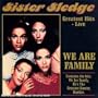 Sister Sledge - We Are Family: Greatest Hits Live