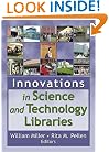 Innovations in Science and Technology Libraries