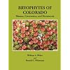 Bryophytes of Colorado: Mosses, Liverworts, and Hornworts